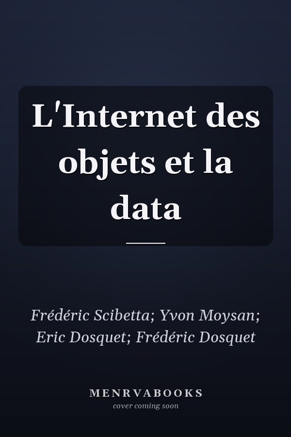 L'Internet des objets et la data