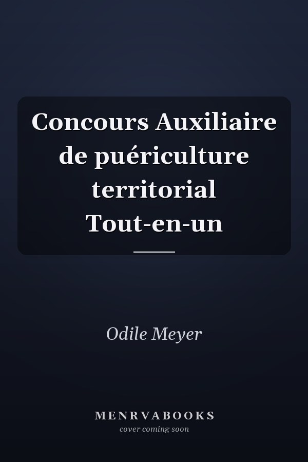 Concours Auxiliaire de puériculture territorial Tout-en-un