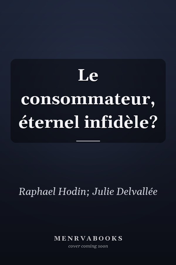 Le consommateur, éternel infidèle?