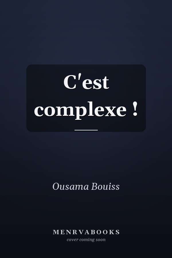 C'est complexe !