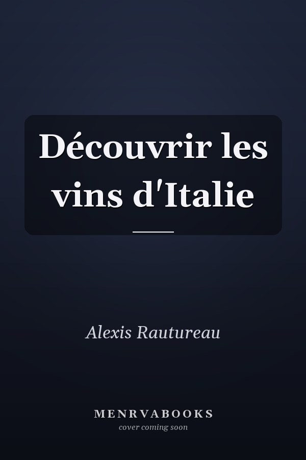 Découvrir les vins d'Italie