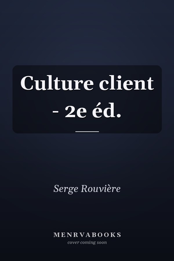 Culture client - 2e éd.