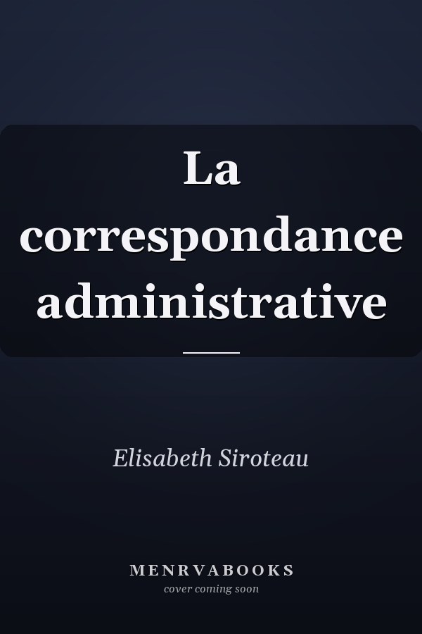 La correspondance administrative