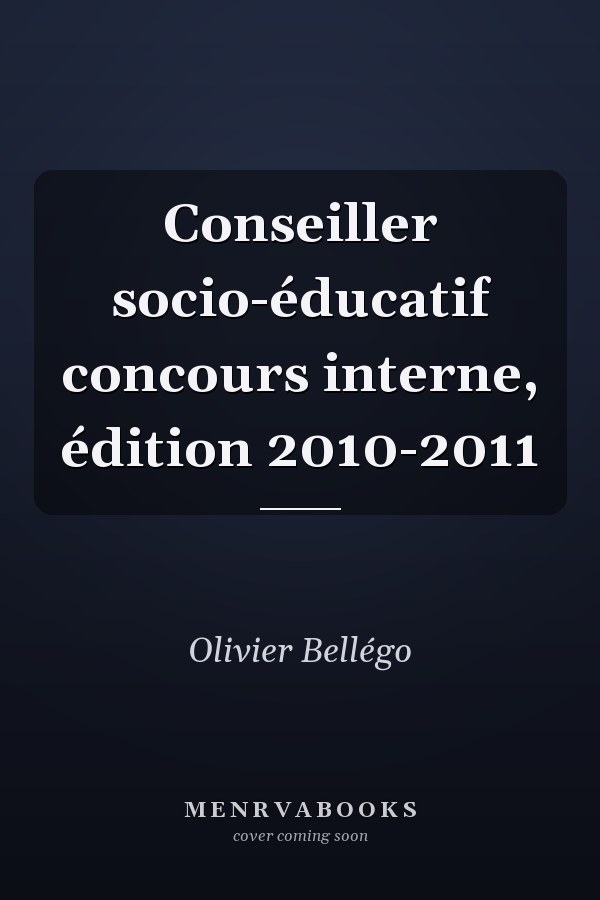 Conseiller socio-éducatif concours interne, édition 2010-2011