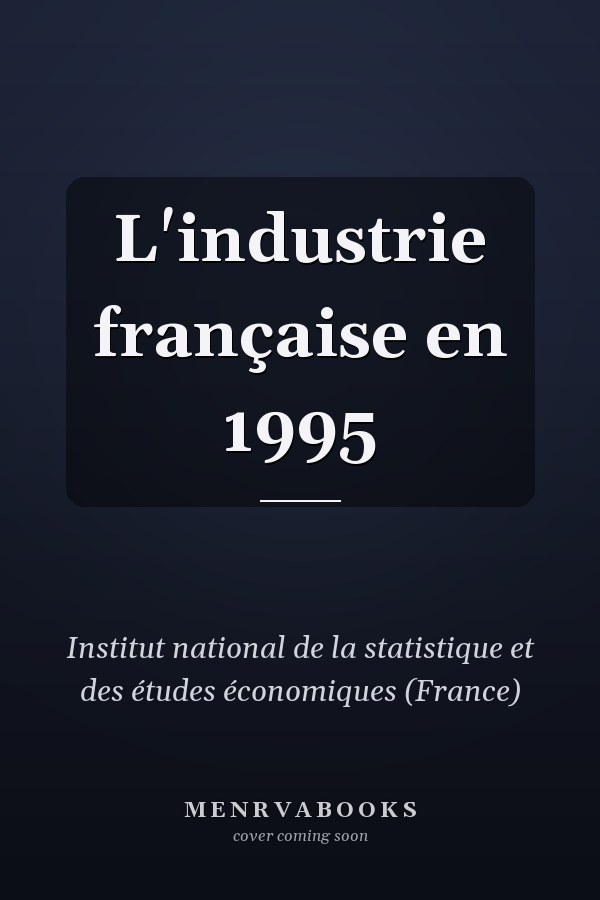 L'industrie française en 1995