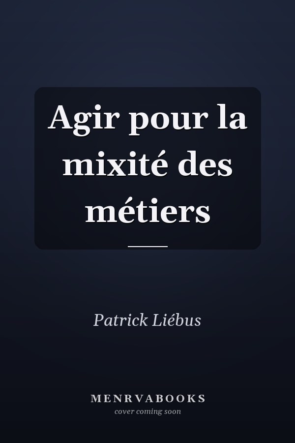 Agir pour la mixité des métiers