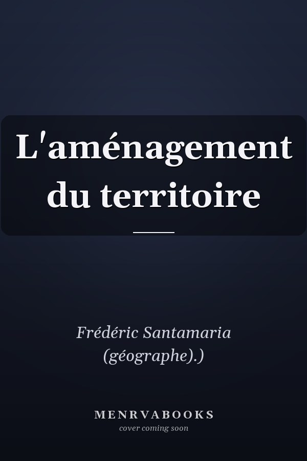 L'aménagement du territoire