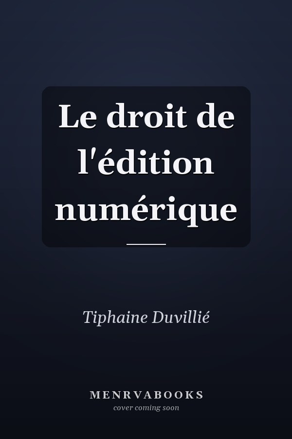 Le droit de l'édition numérique