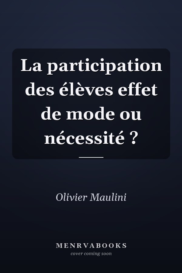 La participation des élèves effet de mode ou nécessité ?
