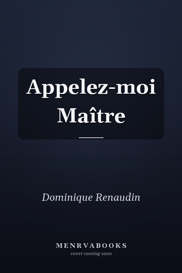 Appelez-moi Maître