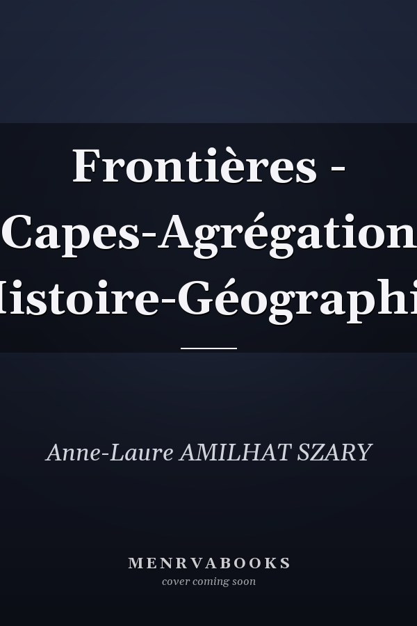 Frontières - Capes-Agrégation Histoire-Géographie