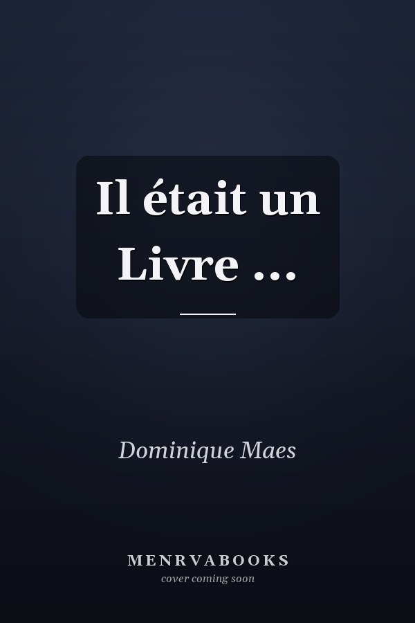 Il était un Livre ...