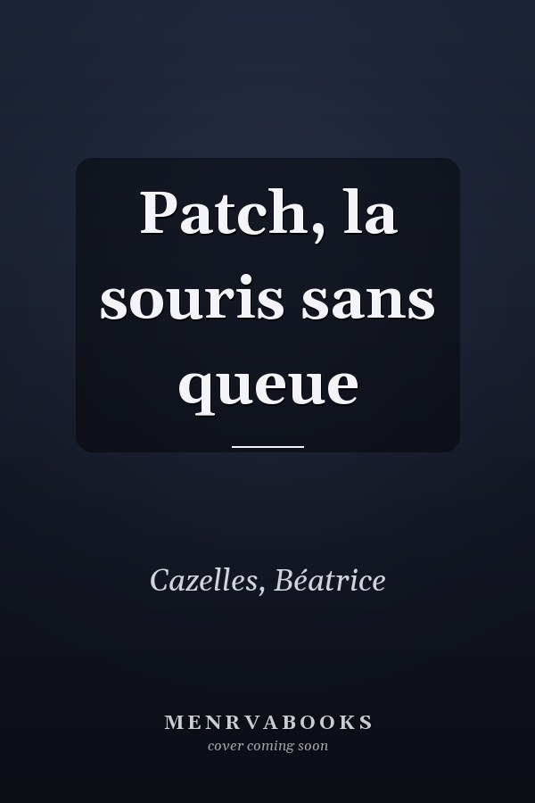Patch, la souris sans queue