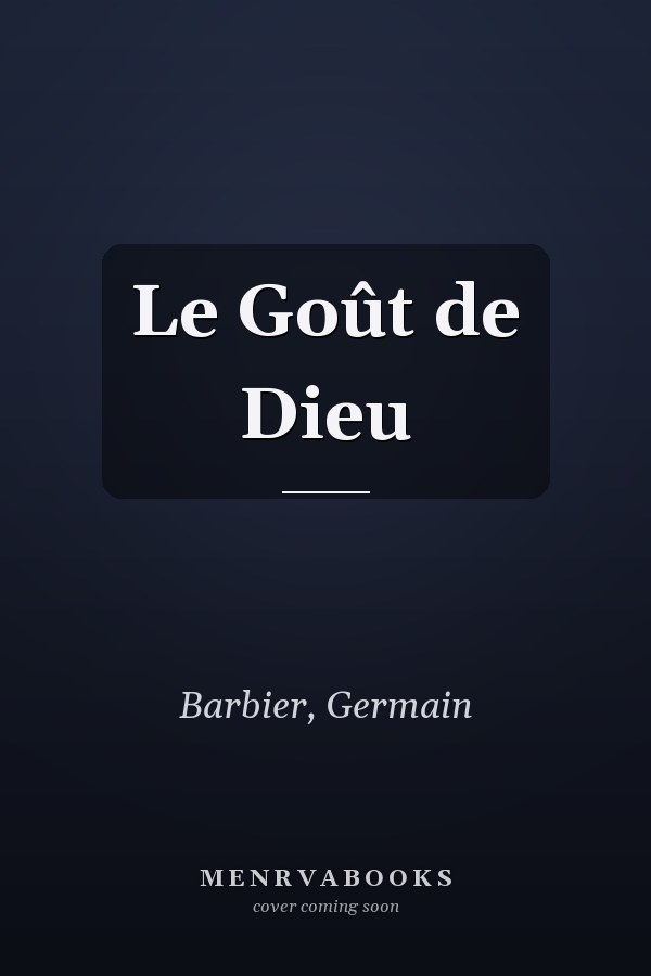 Le Goût de Dieu
