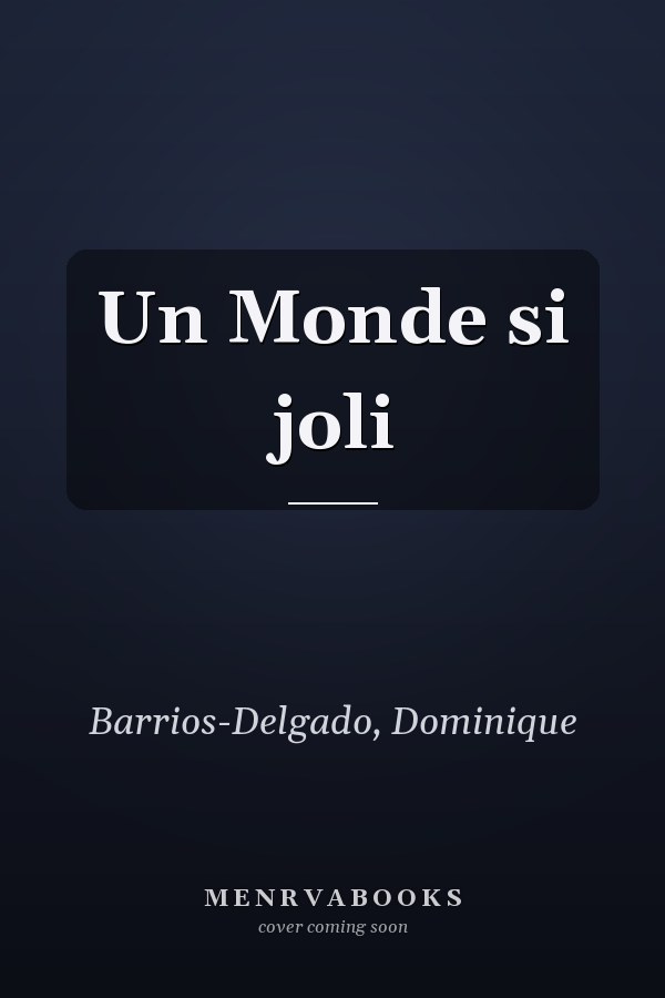 Un Monde si joli