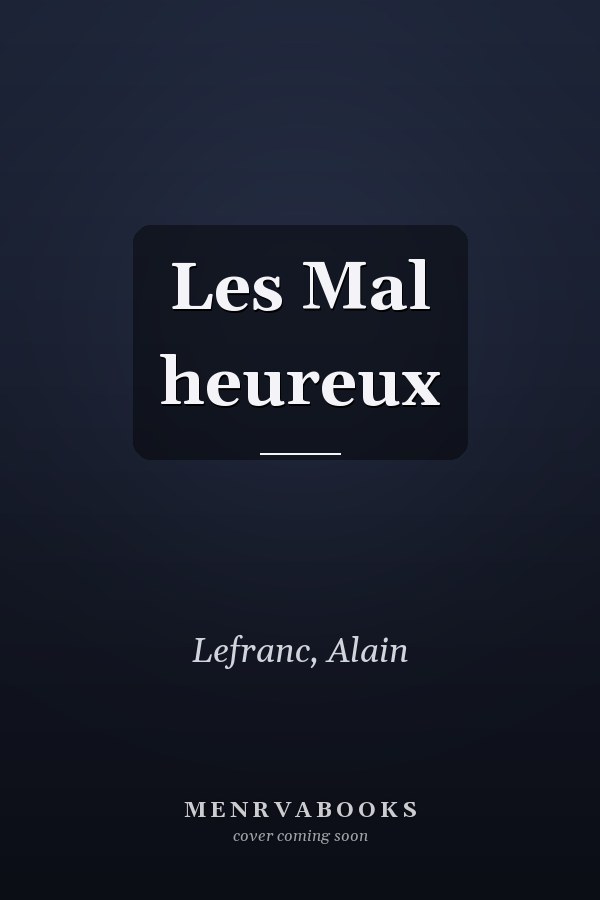 Les Mal heureux