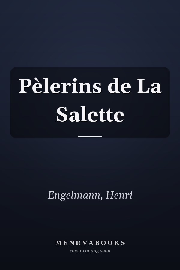 Pèlerins de La Salette