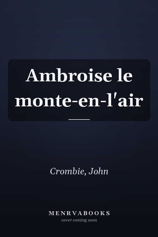 Ambroise le monte-en-l'air