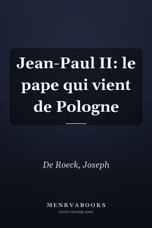 Jean-Paul II: le pape qui vient de Pologne
