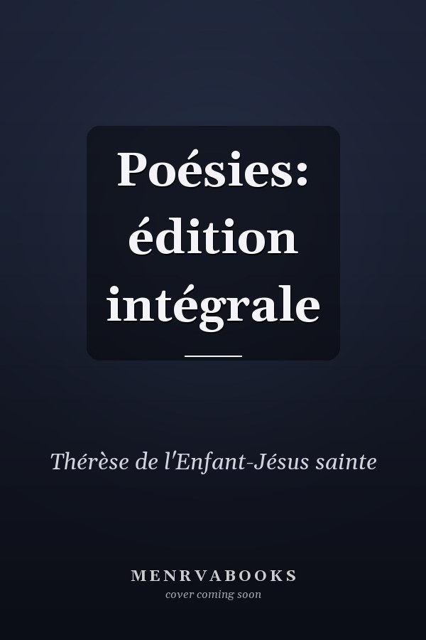 Poésies: édition intégrale