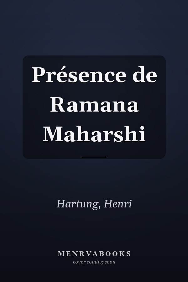 Présence de Ramana Maharshi