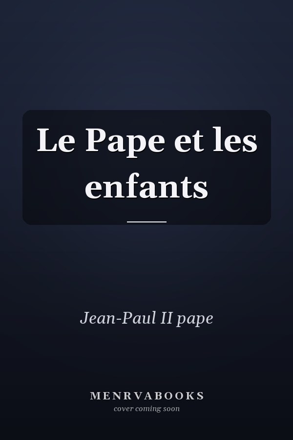 Le Pape et les enfants