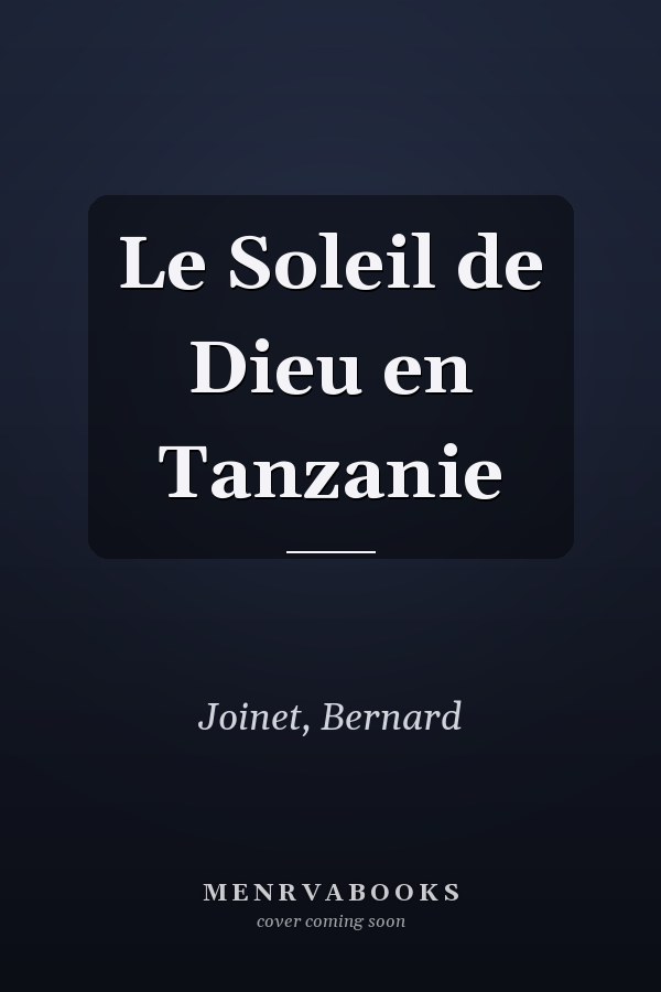 Le Soleil de Dieu en Tanzanie