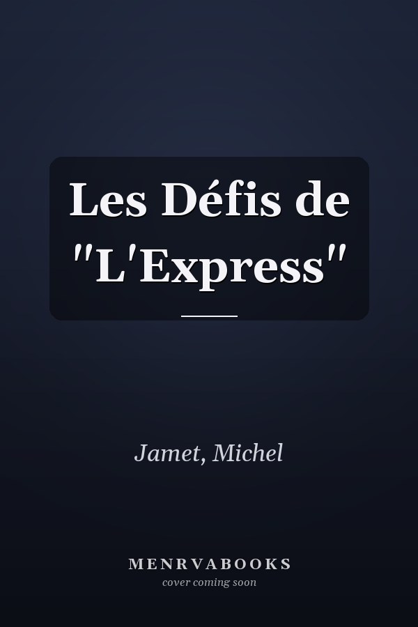 Les Défis de "L'Express"