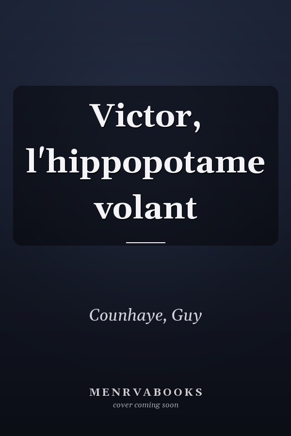 Victor, l'hippopotame volant