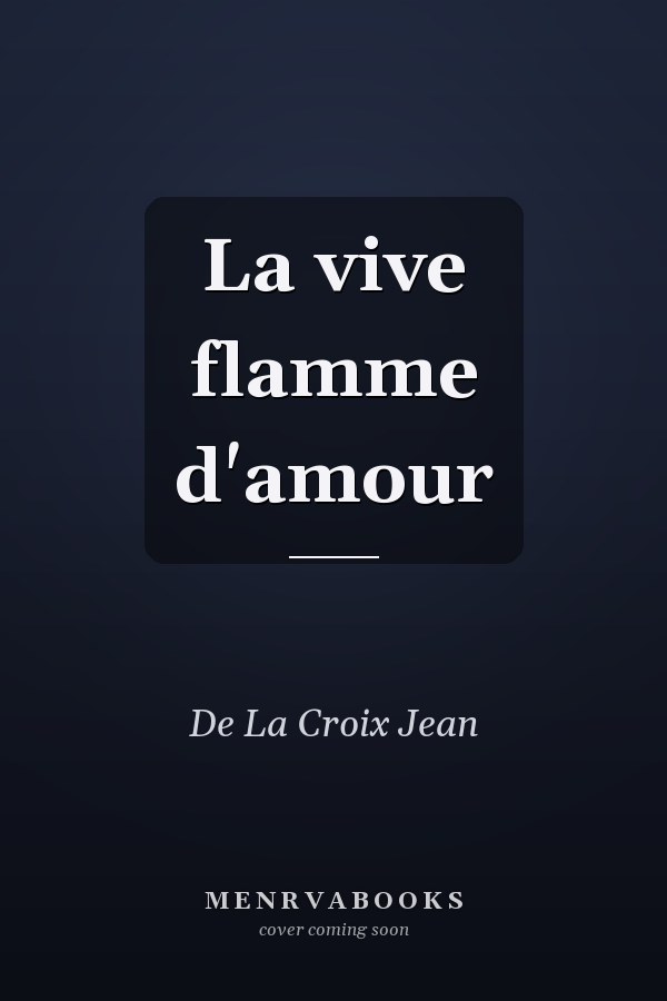 La vive flamme d'amour
