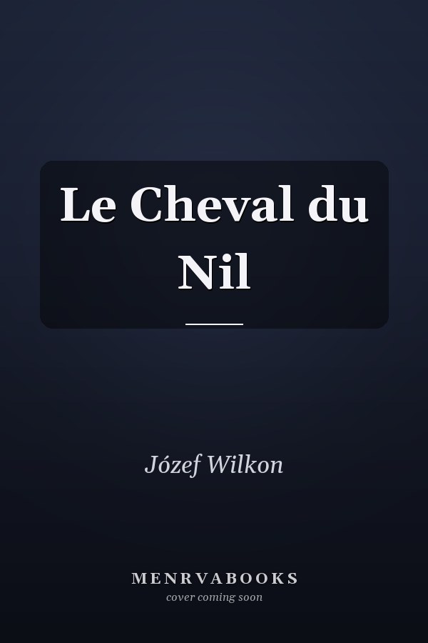 Le Cheval du Nil