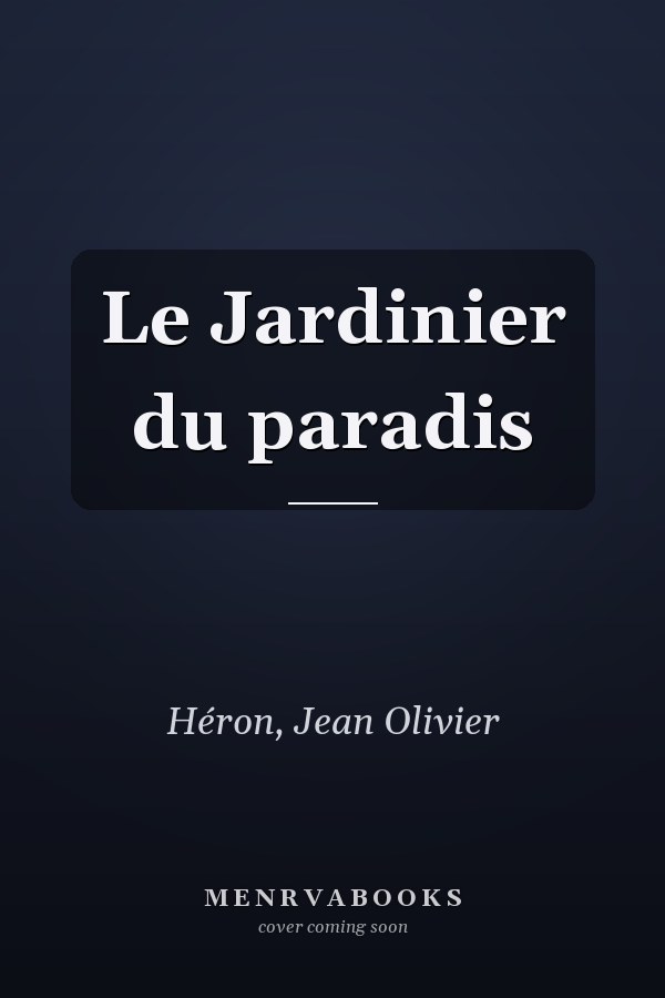 Le Jardinier du paradis