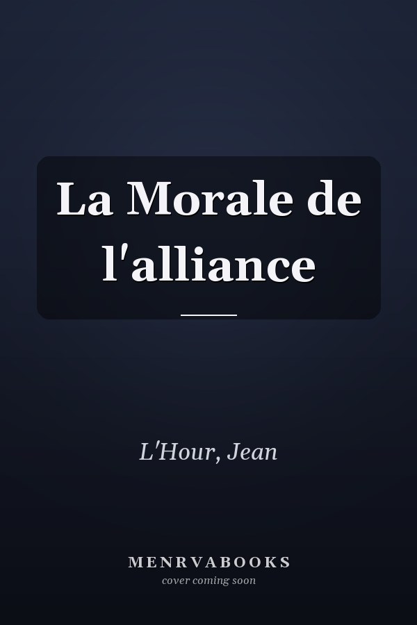 La Morale de l'alliance