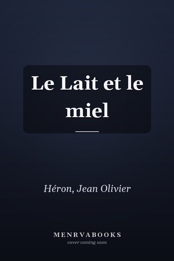 Le Lait et le miel