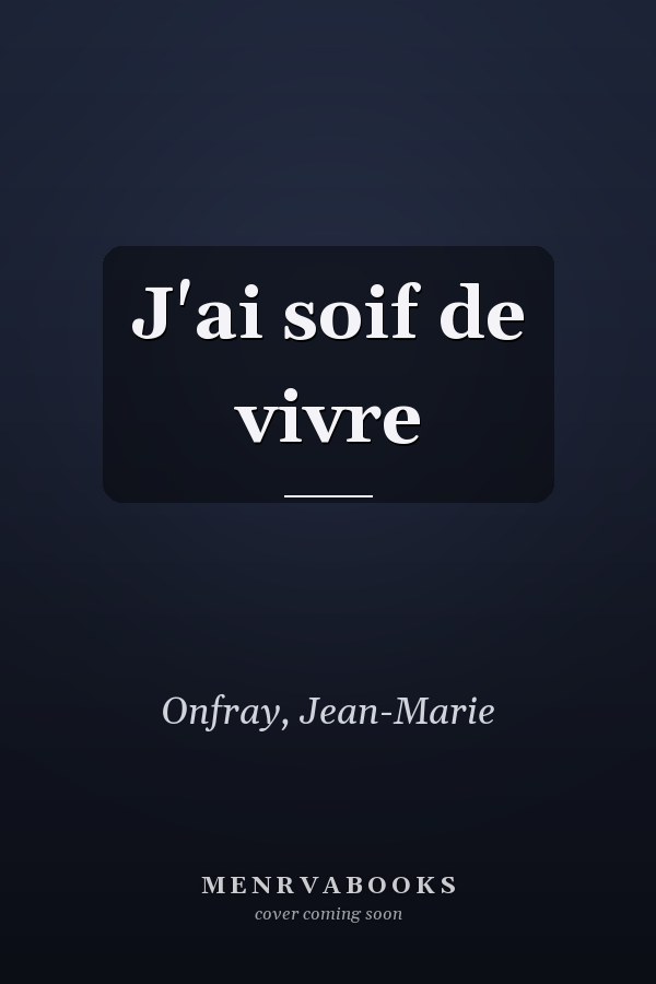 J'ai soif de vivre