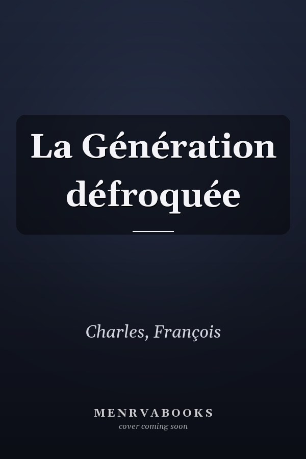 La Génération défroquée