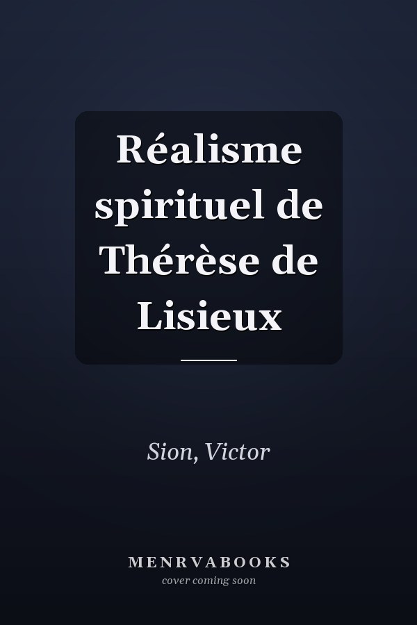 Réalisme spirituel de Thérèse de Lisieux