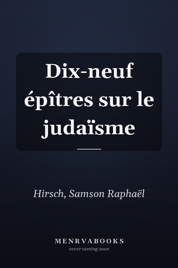 Dix-neuf épîtres sur le judaïsme