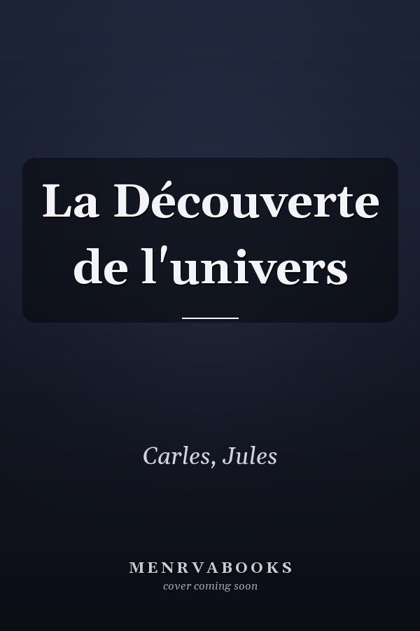 La Découverte de l'univers