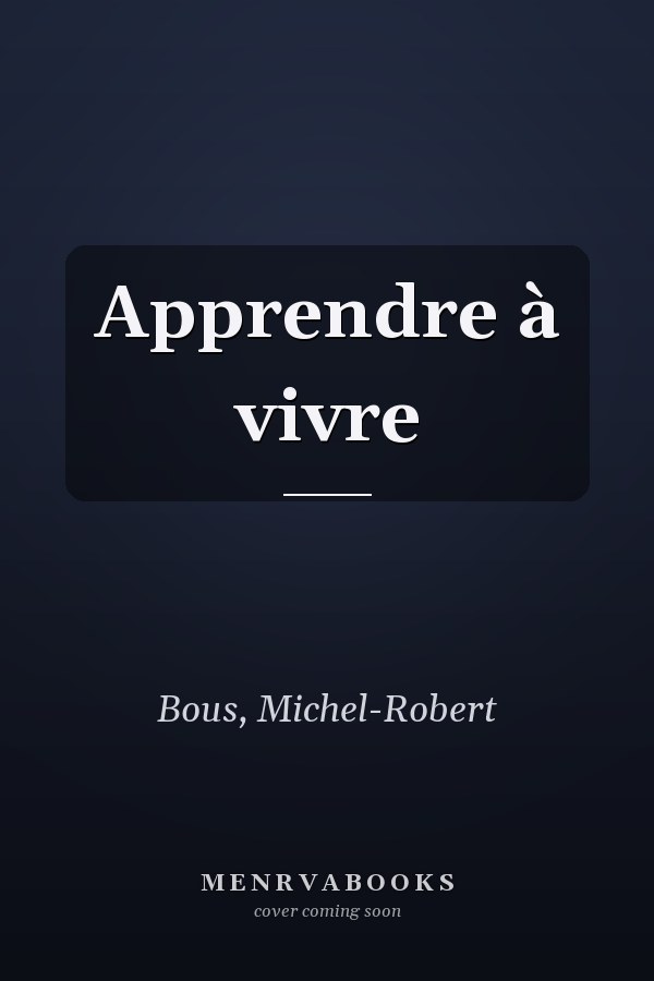 Apprendre à vivre