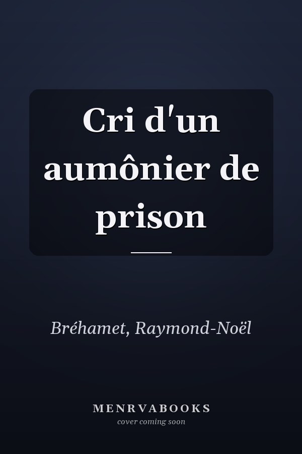 Cri d'un aumônier de prison