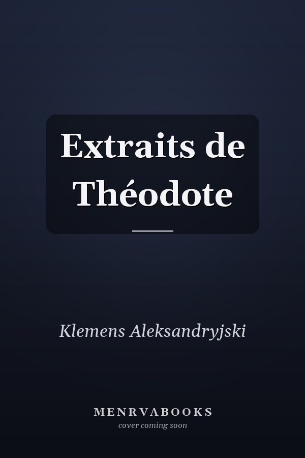 Extraits de Théodote