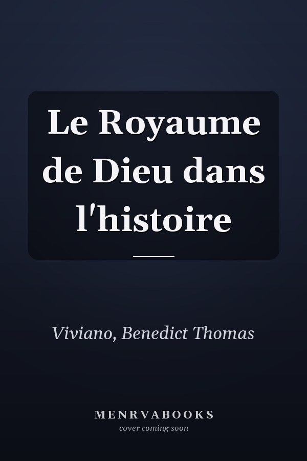 Le Royaume de Dieu dans l'histoire