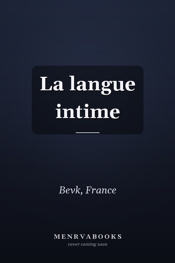 La langue intime