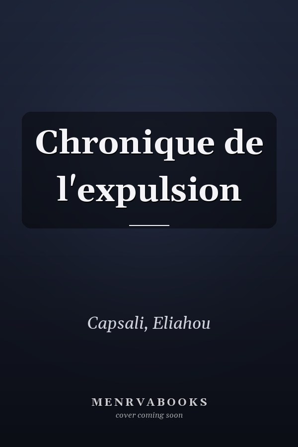 Chronique de l'expulsion