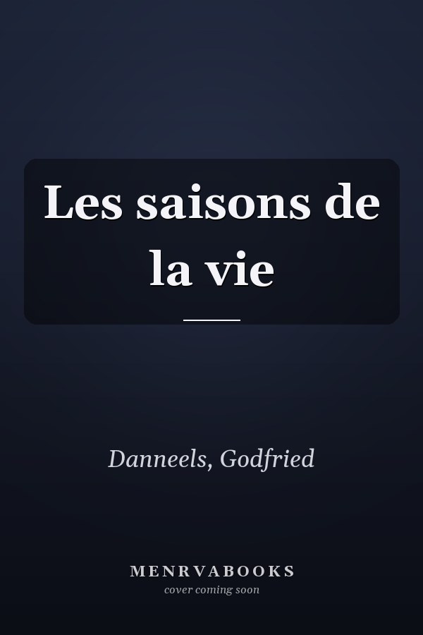Les saisons de la vie