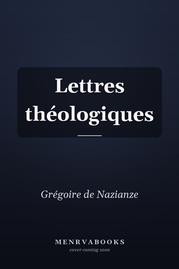 Lettres théologiques