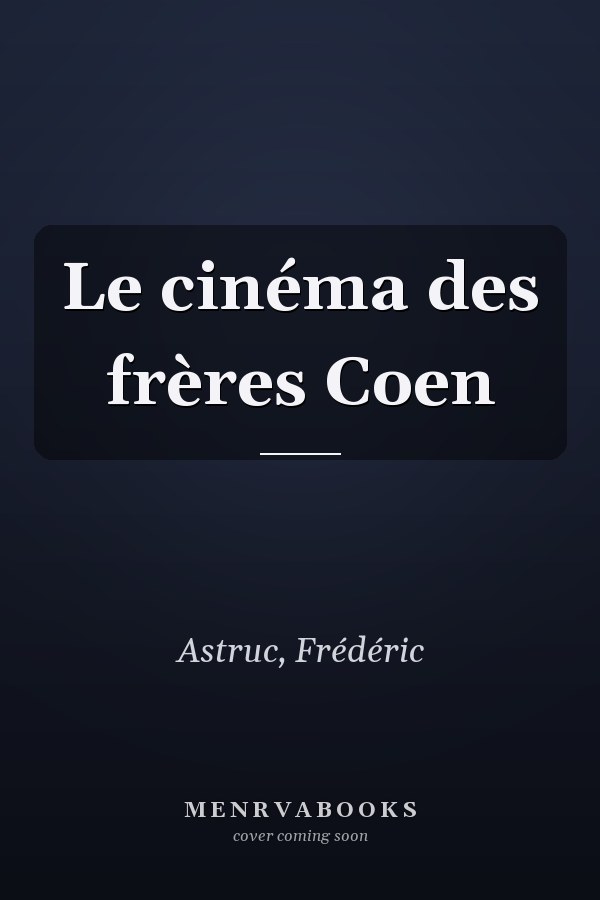 Le cinéma des frères Coen