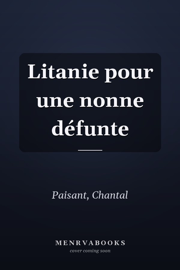 Litanie pour une nonne défunte