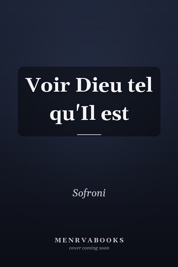 Voir Dieu tel qu'Il est